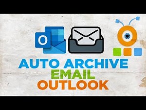 How to Auto Archive Email in Outlook