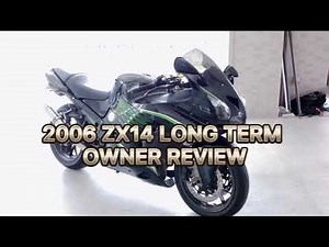 2006 ZX14 LONG TERM OWNER REVIEW