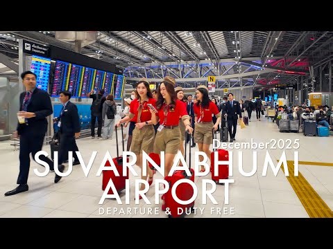 Bangkok Suvarnabhumi Airport Tour – Departures Area Walkthrough / December 2025