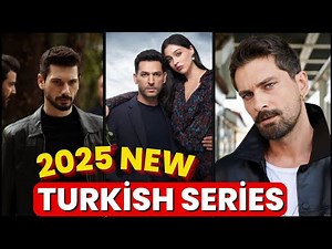 7 NEW TURKISH SERIES 2025/26 SEASON