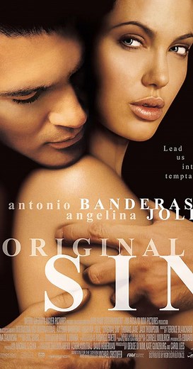 Original Sin (2001) ⭐ 6.0 | Crime, Drama, Mystery