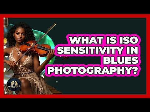 What Is ISO Sensitivity In Blues Photography? - Jazz Music Legends