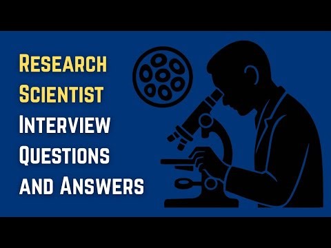 Research Scientist Interview Questions and Answers