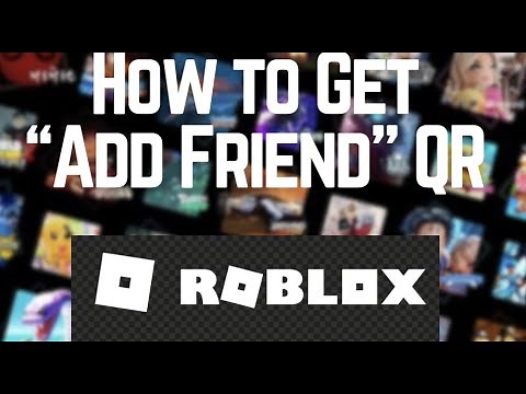 How to Show Your Add Friend QR in Roblox
