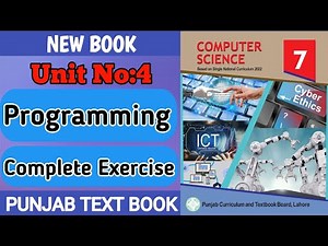 7th Class Computer New Book | Unit 4 | Complete | Programming | Class 7th Computer | Computer Seven