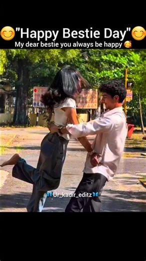 Happy Bestie Day 😊💖