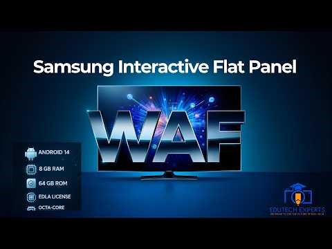 The Surprising Truth About Samsung WAF Model || Samsung Interactive Flat panel