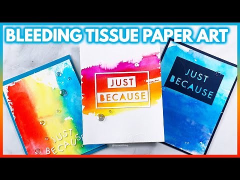 Bleeding Tissue Paper Art Cards / Tissue Paper Painting
