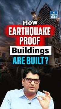 How Earthquake-Resistant Buildings Are Designed | Civil Engineering Explained | NEXT IAS