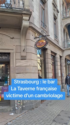 Un bar bien connu des Strasbourgeois, situé dans le quartier de la Neustadt à Strasbourg, a été cambriolé dans la nuit de jeudi à vendredi. Il s’agit de La Taverne française, un bar situé 12 avenue de la Marseillaise. « Une voisine m’a appelé vers 3h30-4h du matin pour me dire qu’elle entendait du bruit », témoigne André, le gérant. D’après ce dernier, le ou les cambrioleurs ont cassé une vitre pour pénétrer à l’intérieur du bar puis ont baissé le rideau pour « pouvoir travailler tranquillement 