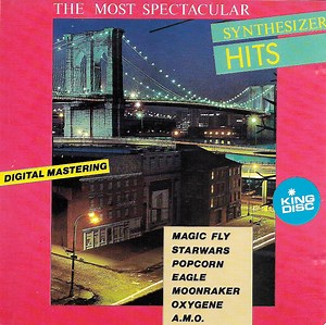 Unknown Artist - The Most Spectacular Synthesizer Hits