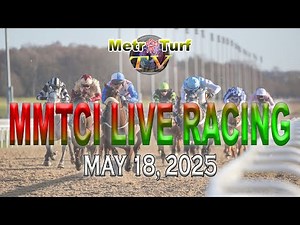 18 May 2025 | Philippines Horse Racing Live | Metro Manila Turf Club Inc.