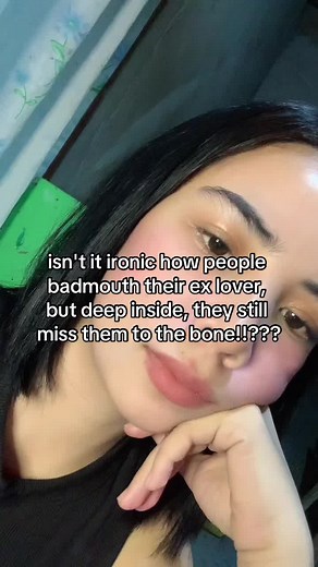 Exploring the Irony of Missing an Ex-Lover