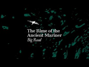 The Voyage Complete: The Rime of The Ancient Mariner