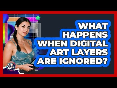 What happens when digital art layers are ignored?