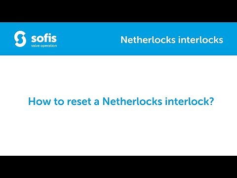 How to reset a Netherlocks valve interlock?