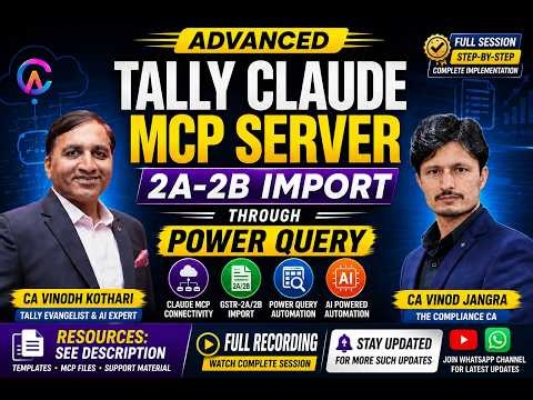 ⚡ AI-Powered Tally Automation Webinar | Claude MCP Server, Power Query & 2A-2B Import Explained
