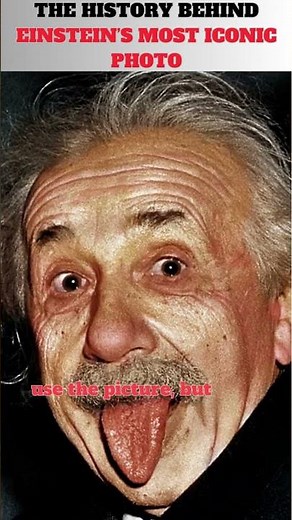 The History Behind Einstein’s MOST ICONIC Photo