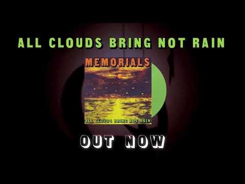 MEMORIALS - All Clouds Bring Not Rain (Album Out Now)