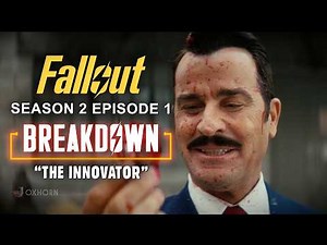 Fallout S2E1 Breakdown of "The Innovator" - Lore, References, Predictions