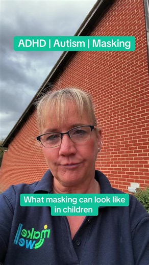 ADHD, Autism and Masking in Children