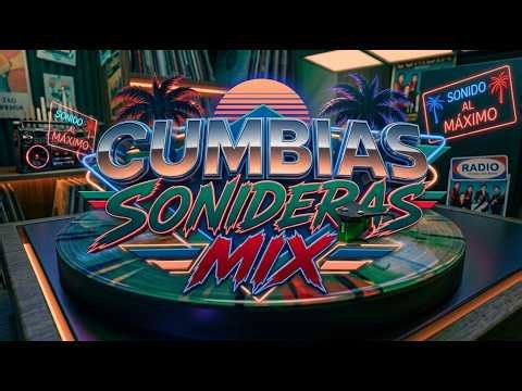 💃 CUMBIAS SONIDERAS MIX 2026 🎉 ESTRENOS FRESCOS Y ÉXITOS PERRONES 🔥 PARA BAILAR TODA LA NOCHE
