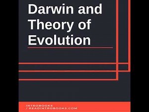 Darwin and Theory of Evolution - Introbooks Team