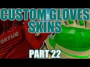 CUSTOM GLOVES SKINS (Part 22) ★ CS:GO Showcase
