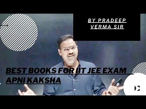 Best books for IIT jee mains exam | Pradeep Verma sir❤️ | Apni kaksha- #Amandhattarwal #Apnikaksha