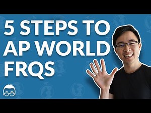 AP World History Free Response: 5 Steps to Writing FRQs in 2022 | Albert