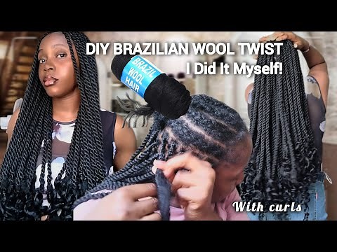 Easiest & Cheapest DIY Brazilian Wool Twist Tutorial