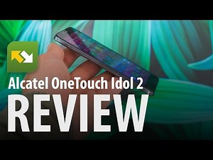 Alcatel OneTouch Idol 2 : Review