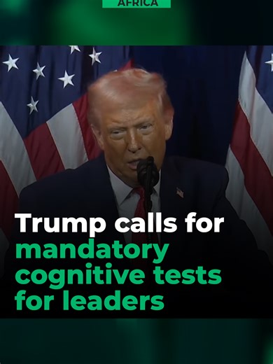 Donald Trump's Proposal for Presidential Cognitive Tests