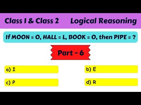 Class 1 & Class 2 Reasoning | Logical Reasoning Questions and Answers | Mathematical Reasoning