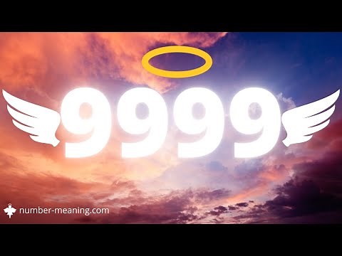 ANGEL NUMBER 9999 : Meaning