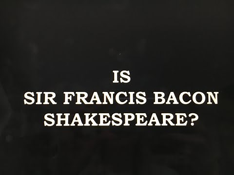 Is Sir Francis Bacon Shakespeare?