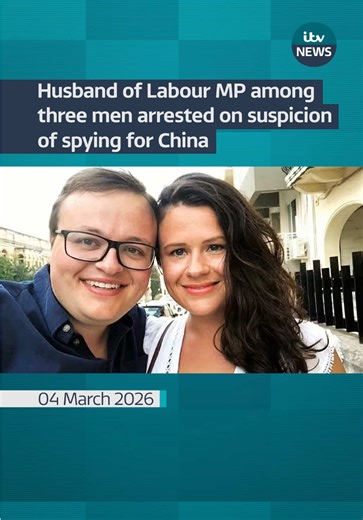 The husband of a Labour MP is among three men arrested in London and Wales on suspicion of spying for China and “targeting UK democracy”. David Taylor, 39, was arrested alongside two other men on Wednesday, and is married to Labour MP for East Kilbride and Strathaven Joani Reid. The Metropolitan Police said the suspects – aged 39, 43 and 68 – were arrested by counter-terrorism officers in London and Wales after being accused of assisting a foreign intelligence service. Responding to reports of h
