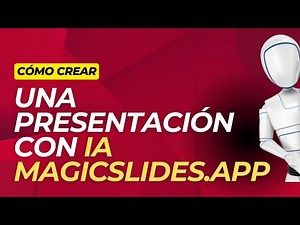 Cómo crear un presentación con IA - MagicSlides