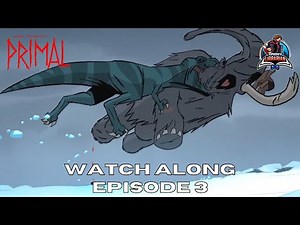 Primal, S1, Episode 3: "A Cold Death" | Show Watch Along