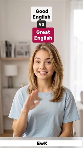 Good English vs Great English 🇬🇧 | Sound More Fluent Instantly! #learnenglish