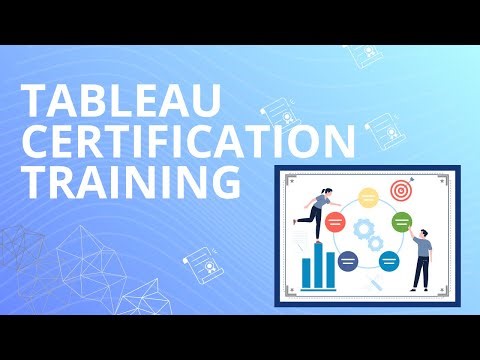Tableau Certification Training | Course Introduction | Dashboarding & BI Series