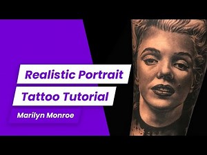 Creating A Realistic Marilyn Monroe Portrait Tattoo | Learn the Most Effective Shading Technique