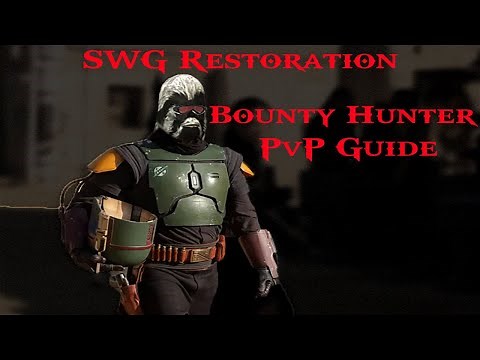 Star Wars Galaxies: Bounty Hunter PvP Guide (Patch 1.2)