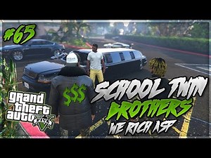 GTA 5 School Twin Brothers Ep. 65 - WE RICH ASF 💰