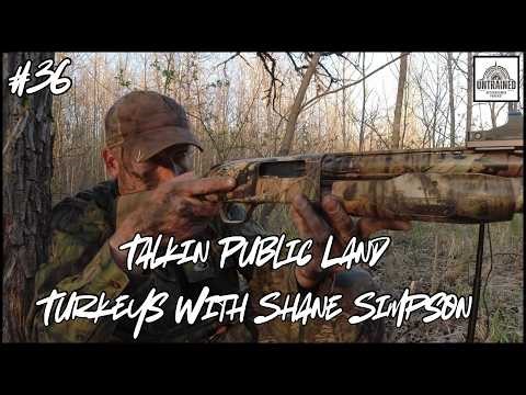 (Episode 36) "Talkin Public Land Turkeys" with Shane Simpson