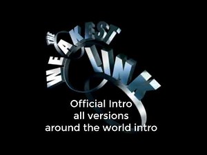 Weakest Link official all around the world intro