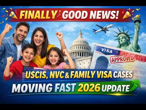 🎉 FINALLY GOOD NEWS! USCIS, NVC & Family Visa Cases Moving FAST 2026 Update 1080p caption