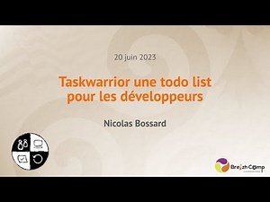 [SC] Taskwarrior une todo list pour les développeurs - Nicolas Bossard