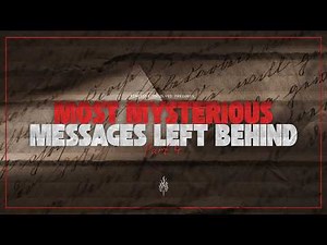 Most Mysterious Messages Left Behind, Part 4 | Episode 221