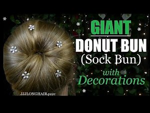 JJJs GIANT Donut Bun🍩 Sock Bun for Long Hair! 2024